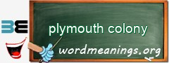 WordMeaning blackboard for plymouth colony